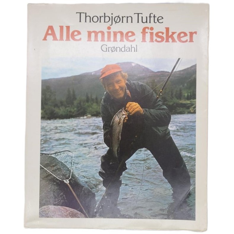 Thorbjrn Tufte - Alle mine fisker - Heftet