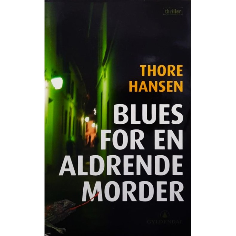 Thore Hansen - Blues for en aldrende morder (Innbundet)