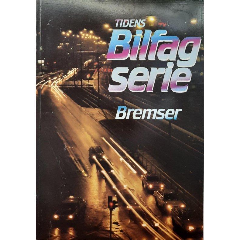 Tidens Bilfagserie - Bremser