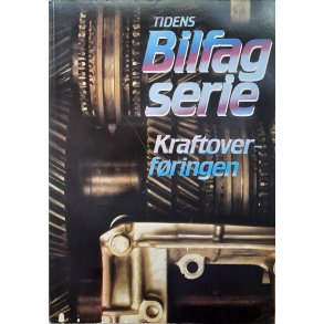 Tidens Bilfagserie - Kraftoverfringen