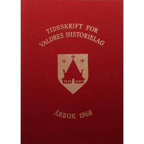 Tidsskrift for Valdres Historielag - rbok 1968 - Vinje og Valdres