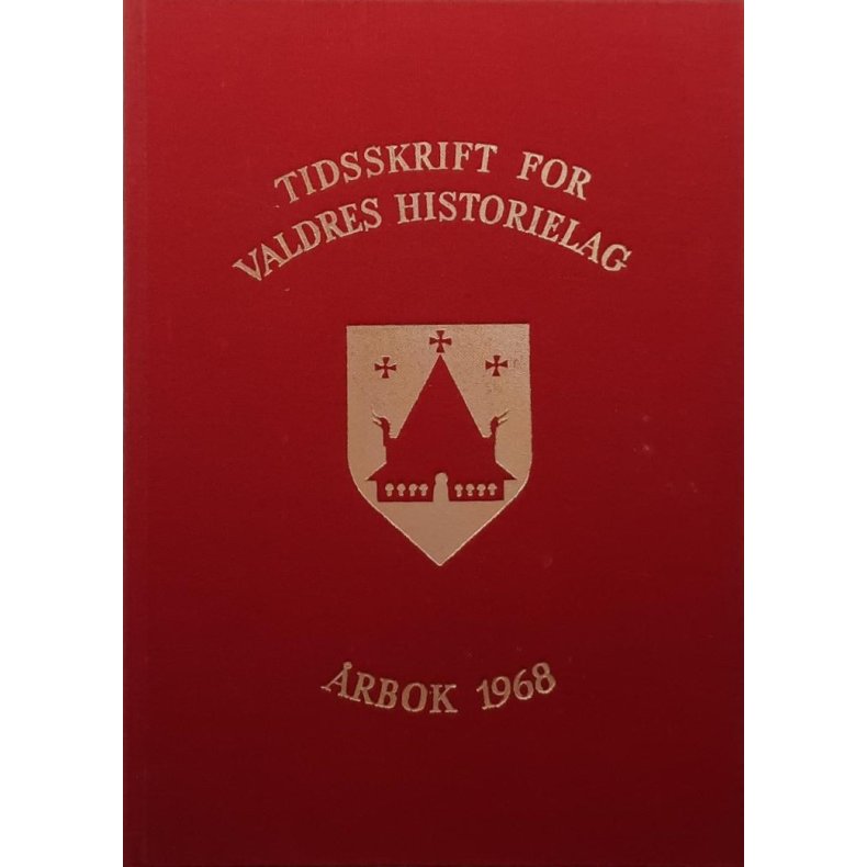 Tidsskrift for Valdres Historielag - rbok 1968 - Vinje og Valdres
