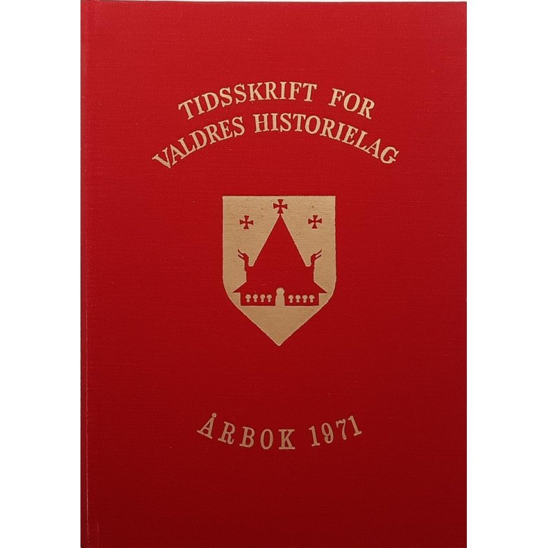 Tidsskrift for Valdres Historielag - rbok 1971 - Ferdsle og farvegar