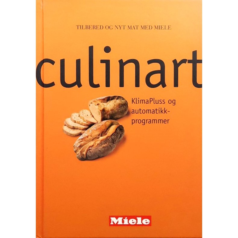 Tilbered og nyt mat med Miele - Culinart