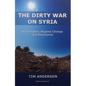 Tim Anderson - The dirty war on Syria