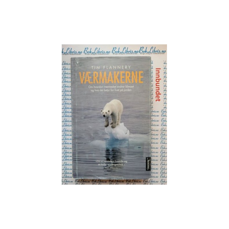 Tim Flannery - Vrmakerne