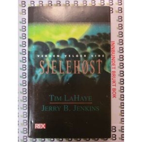 Tim LaHaye - og Jerry B. Jenkins - Verden velger side - Sjelehst