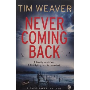 Tim Weaver - Never Coming Back