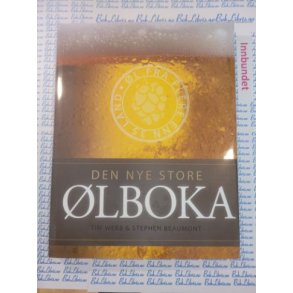 Tim Webb & Stephen Beaumont - Den nye store �LBOKA (Innb.)