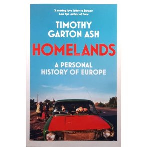 Timothy Garton Ash - Homelands (Heftet)