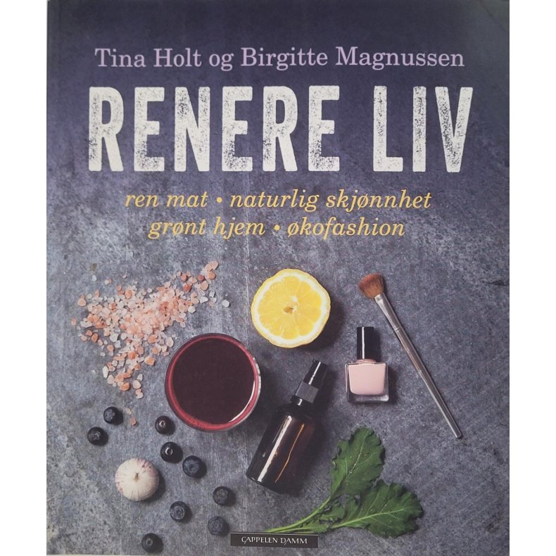 Tina Holt og Birgitte Magnussen - Renere liv