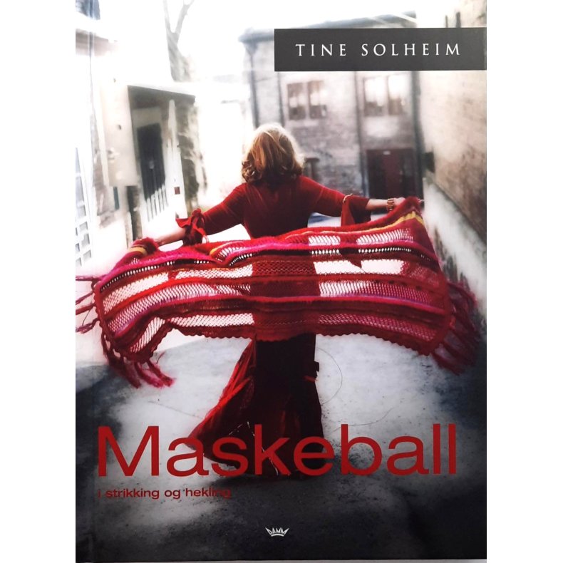 Tine Solheim - Maskeball i strikking og hekling - Innbundet