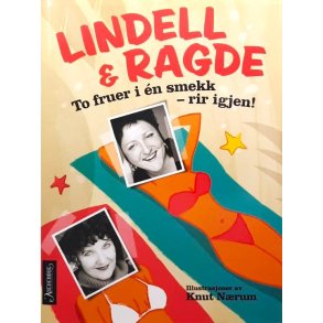 To fruer i �n smekk - rir igjen - Unni Lindell og Anne B. Ragde - Bruktbok