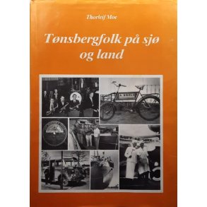 T�nsbergfolk p� sj� og land - Thorleif Moe - Bruktbok - Innbundet