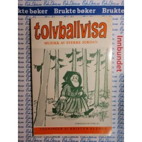 Tolvballvisa - Musikk av Sverre Jordan - Tegninger av Kristen Elenus