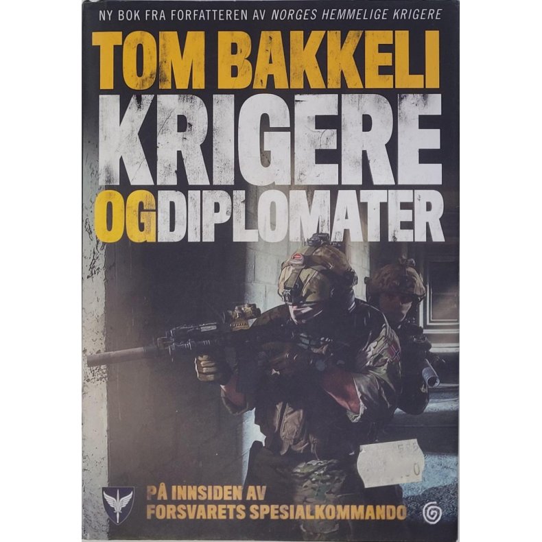 Tom Bakkeli - Krigere og diplomater