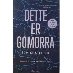 Tom Chatfield - Dette er Gomorra