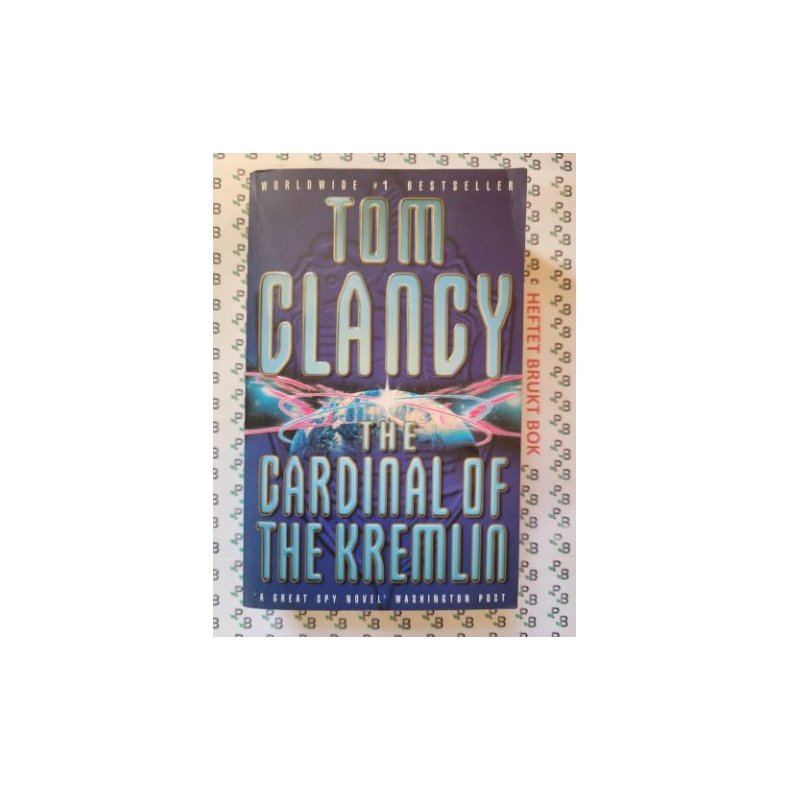 Tom Clancy - The Cardinal of the Kremlin