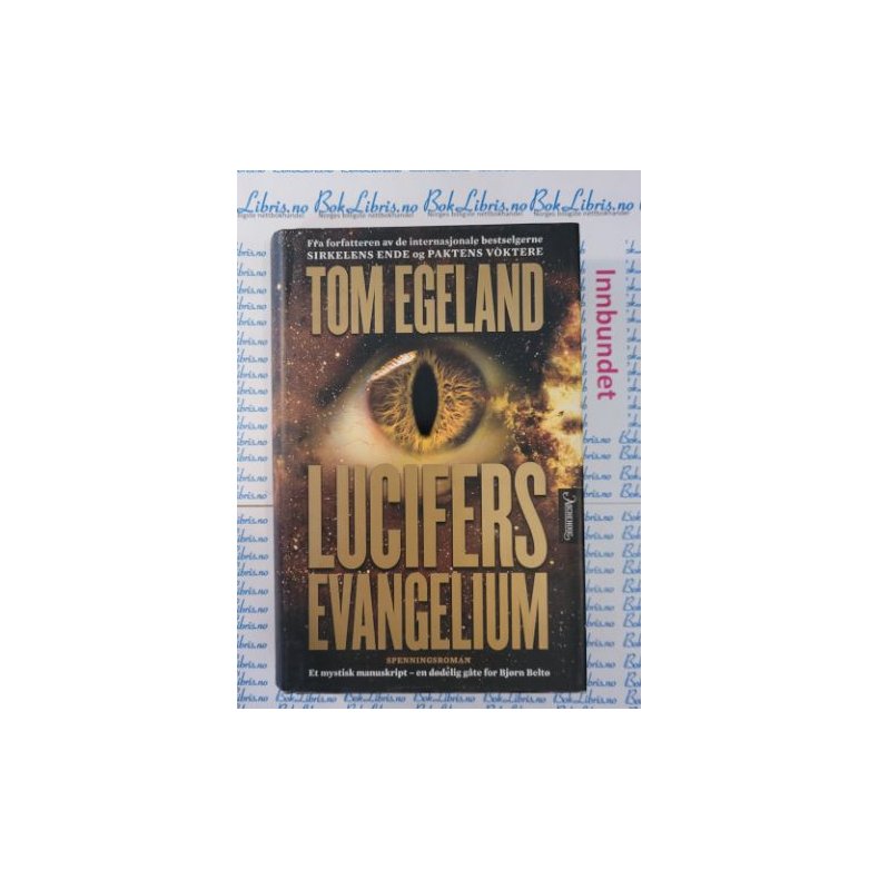 Tom Egeland - Lucifers evangelium (Innbundet)