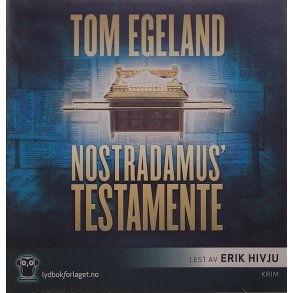Tom Egeland - Nostradamus testamente (Lydbok)