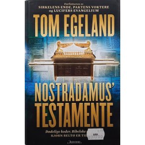 Tom Egeland - Nostradamus testamente