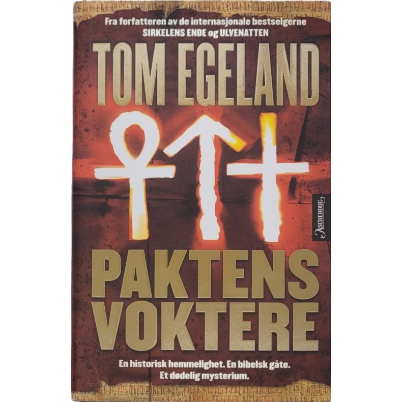 Tom Egeland - Paktens voktere (Innbundet)