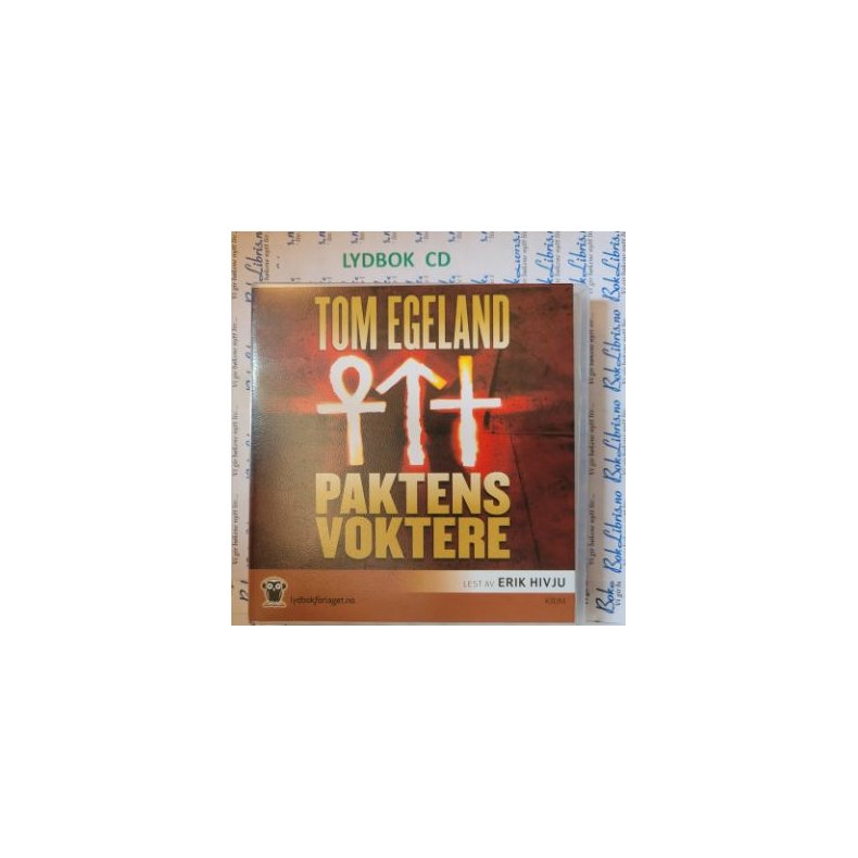 Tom Egeland - Paktens voktere (Lydbok)