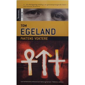 Paktens voktere - Tom Egeland - Bruktbok - Heftet