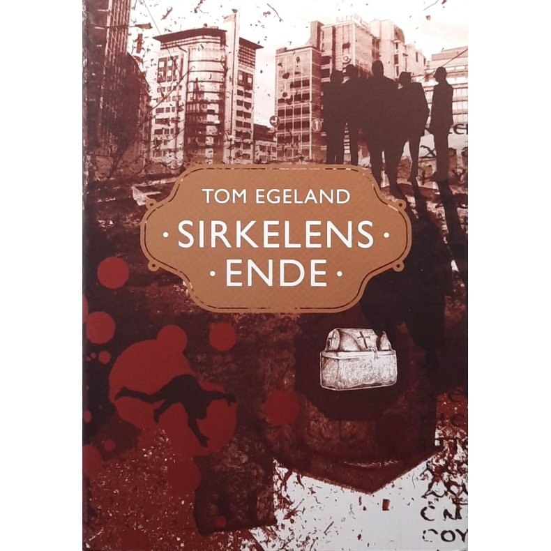 Tom Egeland - Sirkelens ende -- Innbundet