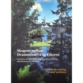 Tom Helgesen (red.) - Skogene mellom Drammenselva og Eikeren (Innbundet)