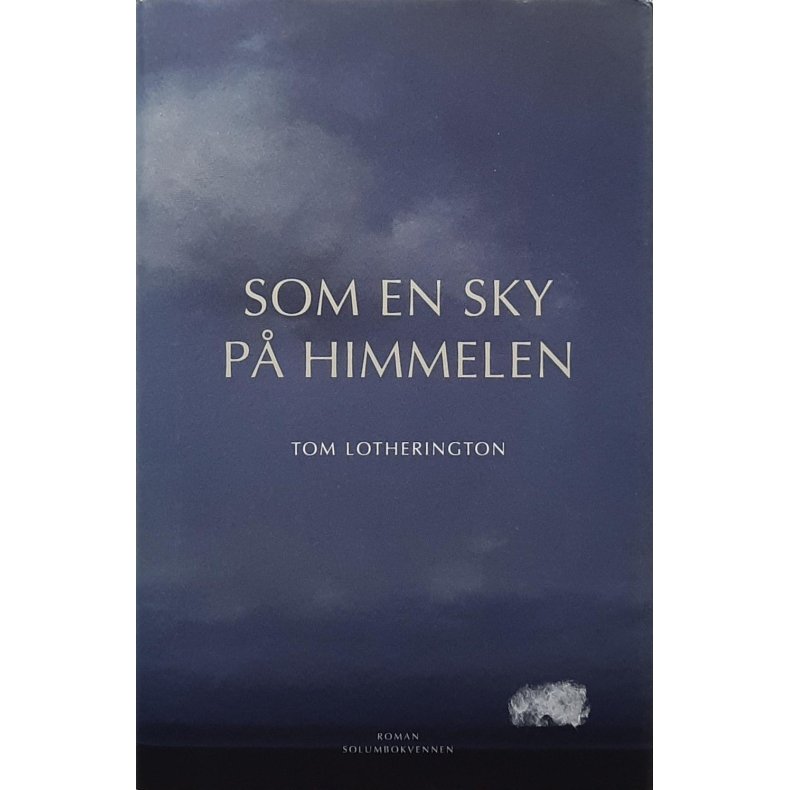 Tom Lotherington - Som en sky p himmelen