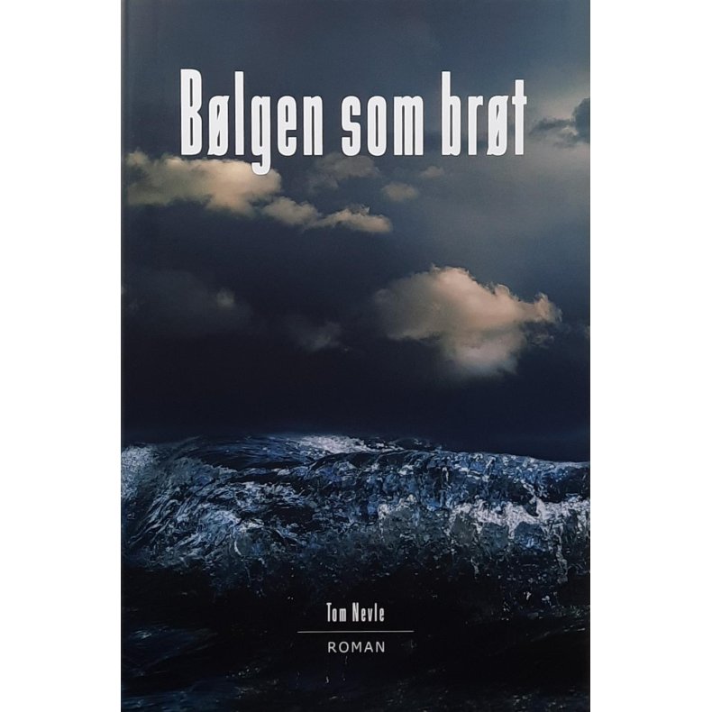 Tom Nevle - Blgen som brt