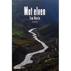 Tom Nevle - Mot elven