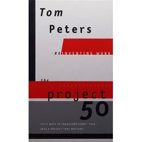 Tom Peters - The Project 50 (Innbundet)