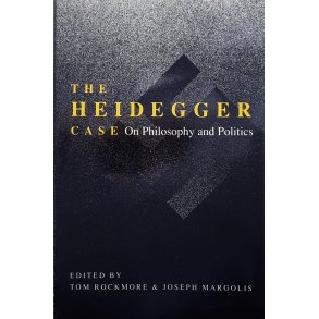 Tom Rockmore (Red.) and Joseph Margolis (Red.) - The Heidegger Case (Heftet)