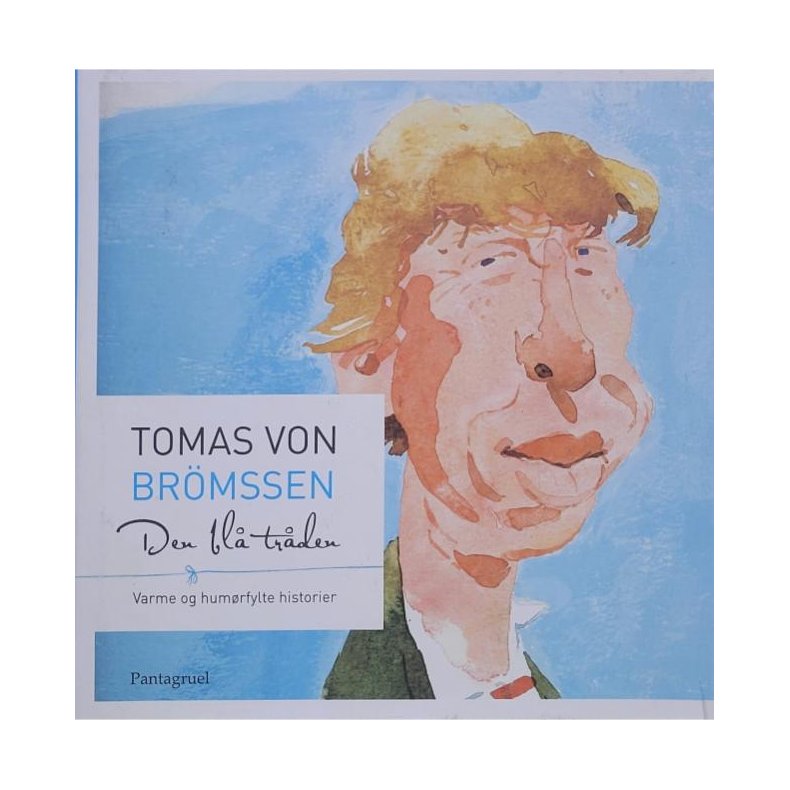 Tomas Von Brmssen - Den bl trden (Innb.)