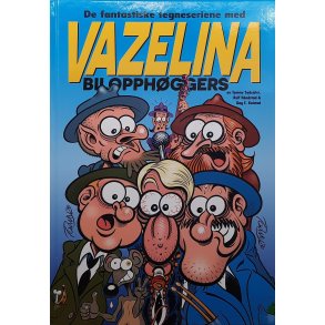 Tommy Sydster & Dag E. Kolstad - De fantastiske tegneseriene med Vazelina bilopphggers Vol.2