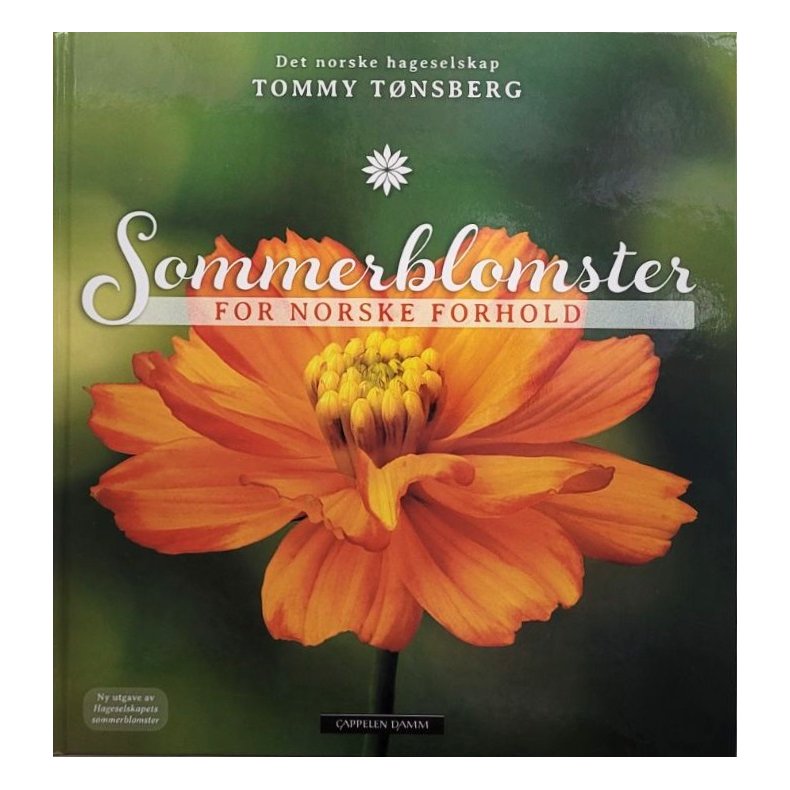 Tommy T�nsberg - Sommerblomster for norske forhold (Innbundet)