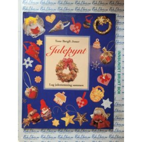 Tone Bergli Joner - Julepynt - Lag julestemning sammen
