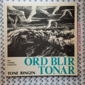 Tone Ringen - Ord blir tonar