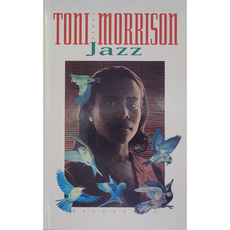 Toni Morrison - Jazz