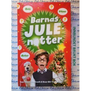 Tonje Vibokt Vikstvedt og Anne-Siri Thomassen - Barnas Julentter