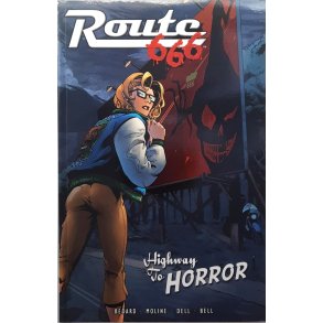 Tony Bedard - Route 666 Vol. 1 Highway of Horror