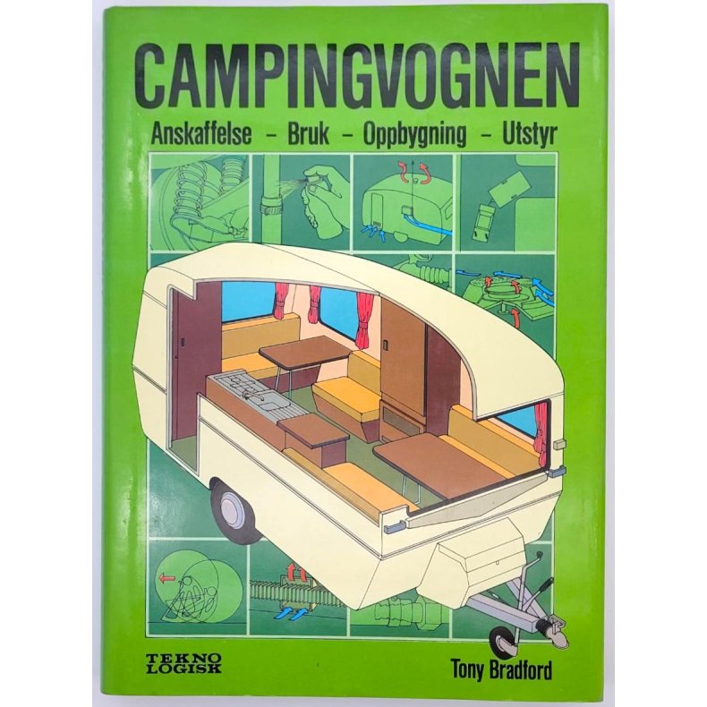 Tony Bradford - Campingvognen - Anskaffelse-Bruk-Oppbygning-Utstyr