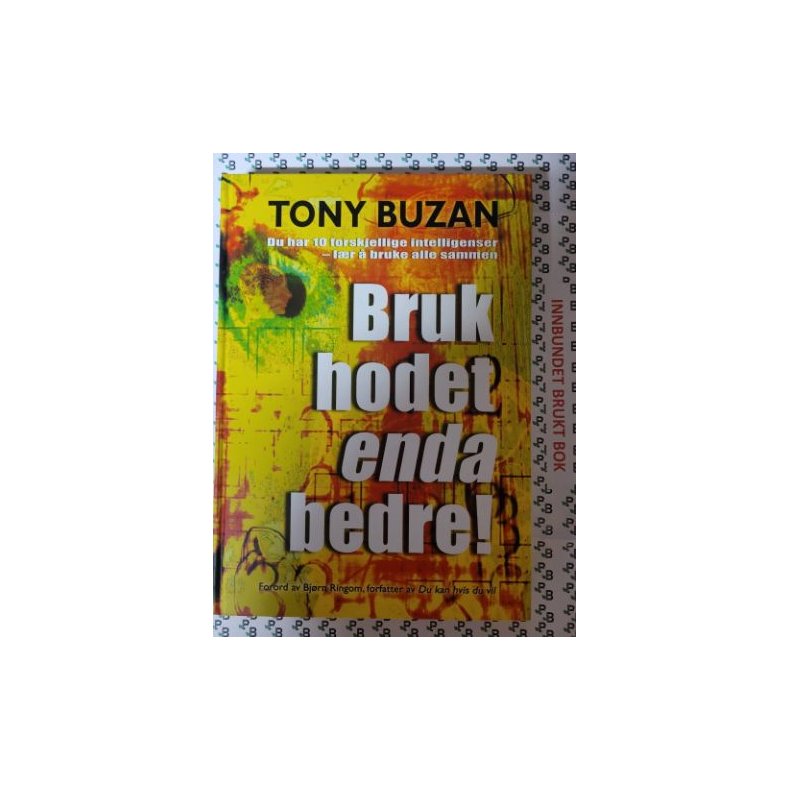 Tony Buzan - Bruk hodet enda bedre!