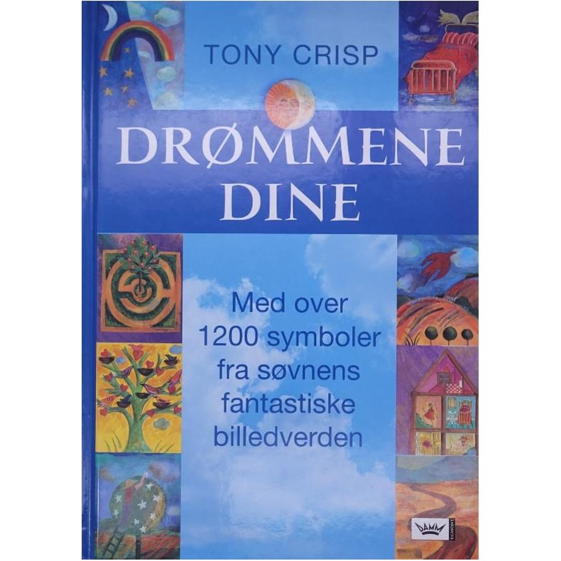 Tony Crisp - Drmmene dine