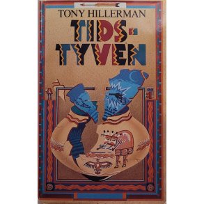 Tony Hillerman - Tidstyven (Innb.)