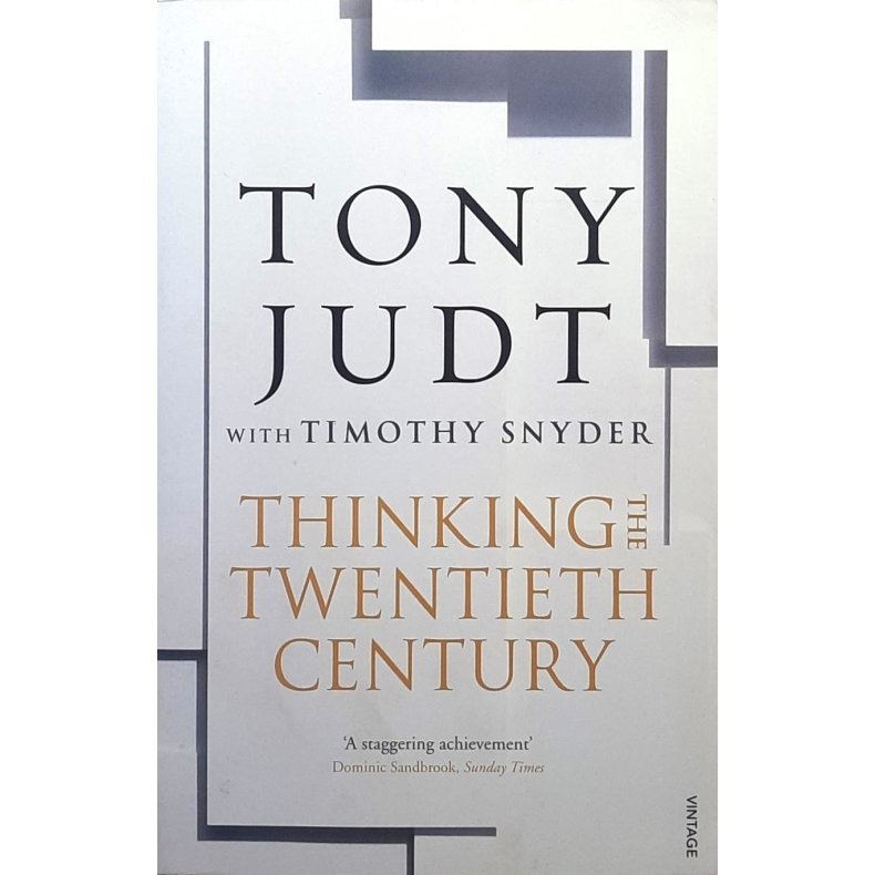 Tony Judt and Timothy Snyder - Thinking The Twentieth Century