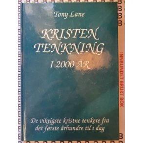 Tony Lane - Kristen tenkning i 2000 r