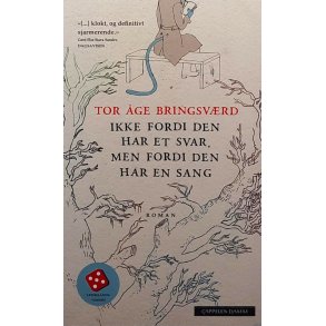 Tor �ge Bringsv�rd - Ikke fordi den har et svar, men fordi den har en sang - Heftet
